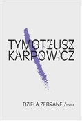 Dzieła zeb... - Tymoteusz Karpowicz -  fremdsprachige bücher polnisch 