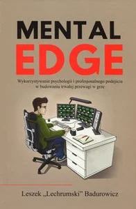Obrazek Mental Edge Wykorzystywanie psychologii i profesjonalnego podejścia w budowaniu trwałej przewagi w grze