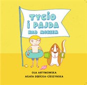 Tycio i Pa... - Ola Artymowska, Agata Dębicka-Cieszyńska -  Książka z wysyłką do Niemiec 