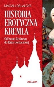 Bild von Historia erotyczna Kremla Od Iwana Groźnego do Raisy Gorbaczowej