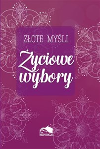 Obrazek Złote myśli Życiowe wybory