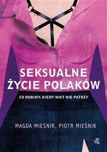Bild von Seksualne życie Polaków Co robimy, kiedy nikt nie patrzy