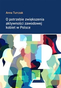 Bild von O potrzebie zwiększenia aktywności zawodowej kobiet w Polsce