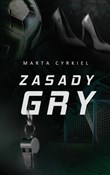 Zasady gry... - Marta Cyrkiel - Ksiegarnia w niemczech