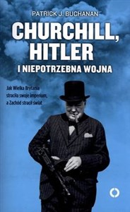 Obrazek Churchill Hitler i niepotrzebna wojna