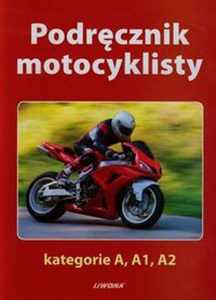 Obrazek Podręcznik motocyklisty kategorie A A1 A2