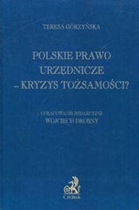 Obrazek Polskie prawo urzędnicze Kryzys tożsamości?