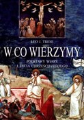 W co wierz... - Leo J. Trese - buch auf polnisch 