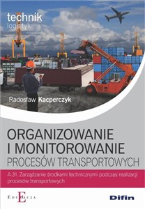 Bild von Organizowanie i monitorowanie procesów transportowych A.31