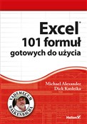 Excel 101 ... - Michael Alexander, Dick Kusleika - buch auf polnisch 
