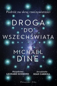 Obrazek Droga do Wszechświata Podróż na skraj rzeczywistości