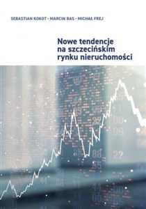 Obrazek Nowe tendencje na szczecińskim rynku nieruchomości