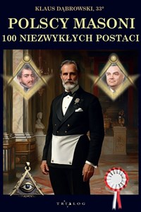 Bild von Polscy Masoni. 100 niezwykłych postaci