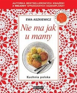 Obrazek Nie ma jak u mamy Kuchnia polska