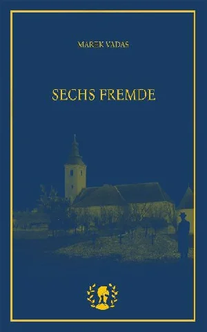Obrazek VADAS, M: SECHS FREMDE
