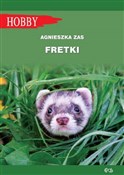 Fretki - Agnieszka Zas -  Książka z wysyłką do Niemiec 