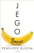 Jego banan... - Penelope Bloom -  Polnische Buchandlung 