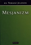 Mesjanizm - Tomasz Jelonek -  polnische Bücher