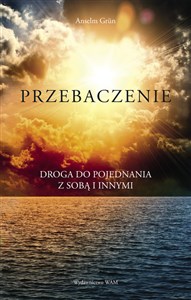 Obrazek Przebaczenie Droga do pojednania z sobą i innymi