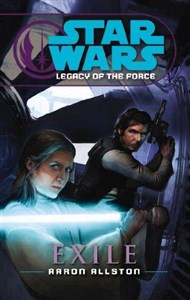 Obrazek Star Wars Legacy Of The Force Iv Exile By Aaron Allston