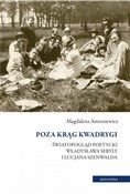 Zobacz : Poza krąg ... - Magdalena Amroziewicz