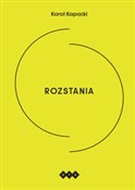 Zobacz : Rozstania - Karol Kopacki