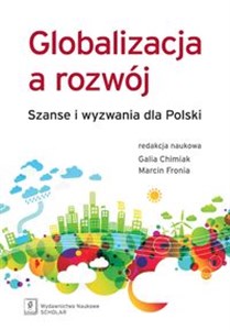 Obrazek Globalizacja a rozwój Szanse i wyzwania dla Polski
