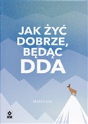 Książka : Jak żyć do... - Marta Sak