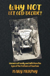 Bild von MURPHY, M: WHY NOT LET GOD DECIDE?