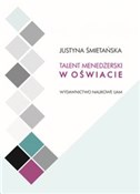 Talent men... - Justyna Śmietańska - Ksiegarnia w niemczech