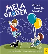 Polska książka : Mela i Gro... - Ewa Skibińska