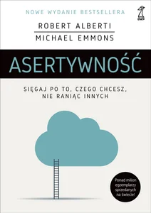 Obrazek Asertywność Sięgaj po to, czego chcesz, nie raniąc innych