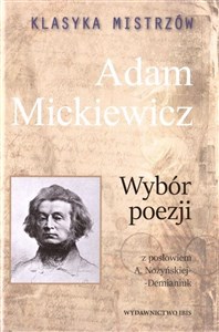 Obrazek Klasyka mistrzów Wybór poezji Adam Mickiewicz