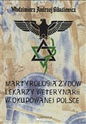 Martyrolog... - Włodzimierz Andrzej Sibasiewicz -  Polnische Buchandlung 