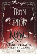 Tron z pió... - Shannon Mayer, Kelly St. Clare -  Książka z wysyłką do Niemiec 