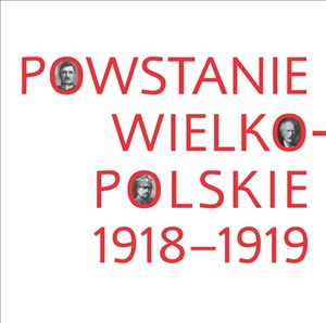 Obrazek Powstanie wielkopolskie 1918-1919