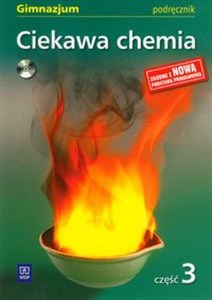 Obrazek Ciekawa chemia 3 Podręcznik z płytą CD Gimnazjum
