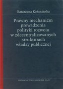 Polska książka : Prawny mec... - Katarzyna Kokocińska