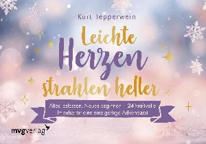 Obrazek TEPPERWEIN, K: LEICHTE HERZEN STRAHLEN HELLER