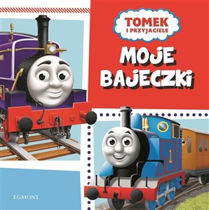 Obrazek Tomek i przyjaciele Moje bajeczki o lokomotywach