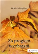 Polnische buch : Za progiem... - Wojciech Karpiński