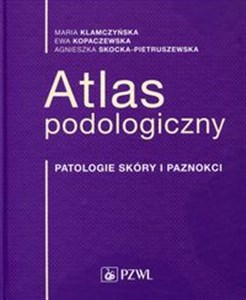 Bild von Atlas podologiczny Patologie skóry i paznokci
