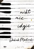 Nikt nie i... - Jakub Małecki -  polnische Bücher