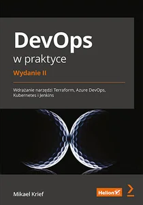 Bild von DevOps w praktyce. Wdrażanie narzędzi Terraform, Azure DevOps, Kubernetes i Jenkins.