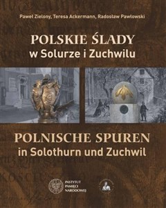 Bild von Polskie ślady w Solurze i Zuchwilu Polnische Spuren in Solothurn und Zuchwil