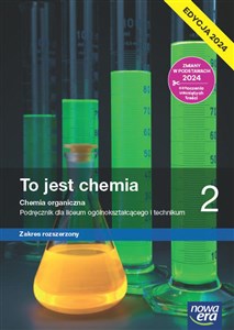Obrazek Nowa chemia to jest chemia podręcznik 2 liceum i technikum zakres rozszerzony EDYCJA 2024