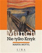 Zobacz : Munch. Nie... - Marta Motyl