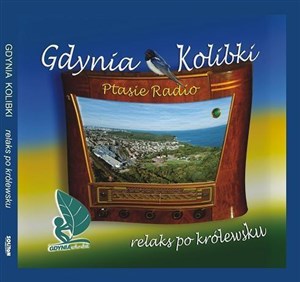 Bild von Gdynia Kolibki - Ptasie Radio (książka + CD)