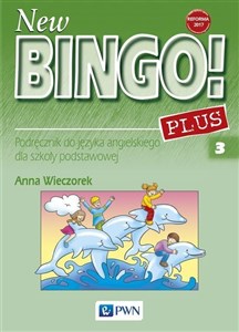 Obrazek New Bingo! 3 Plus Podręcznik do języka angielskiego Szkoła podstawowa