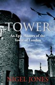 Tower: An ... - Nigel Jones -  Książka z wysyłką do Niemiec 